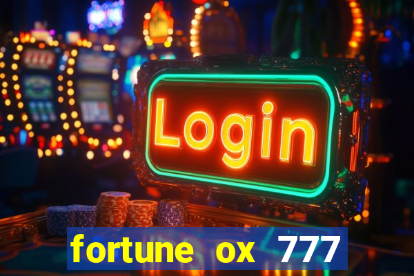 fortune ox 777 fortuna 77